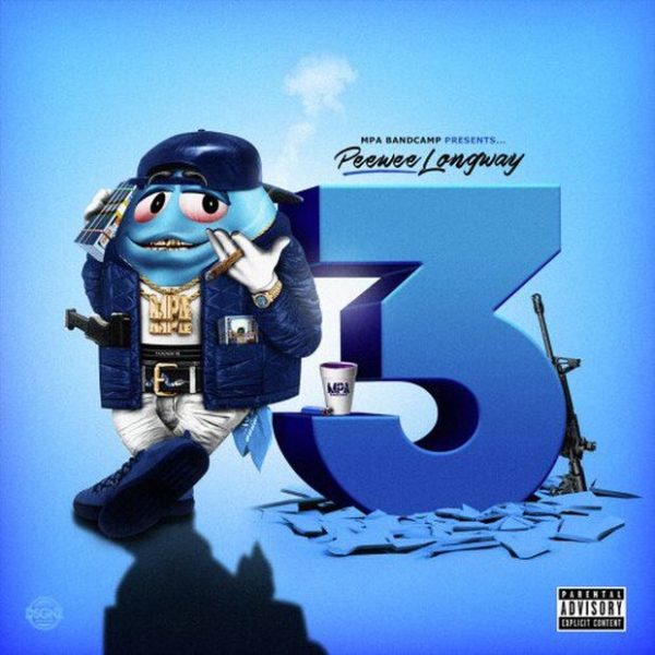 Peewee Longway - The Blue M&M 3 - Hip Hop Hundred