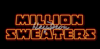HeyDeon "Million Sweaters" Screen Shot of Song Title in Neon lights